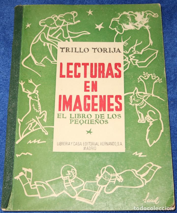 Libros de segunda mano: Lecturas en im&aacute;genes - El libro de los peque&ntilde;os - Trillo Torija - Editorial Hernando (1954) - Foto 1
