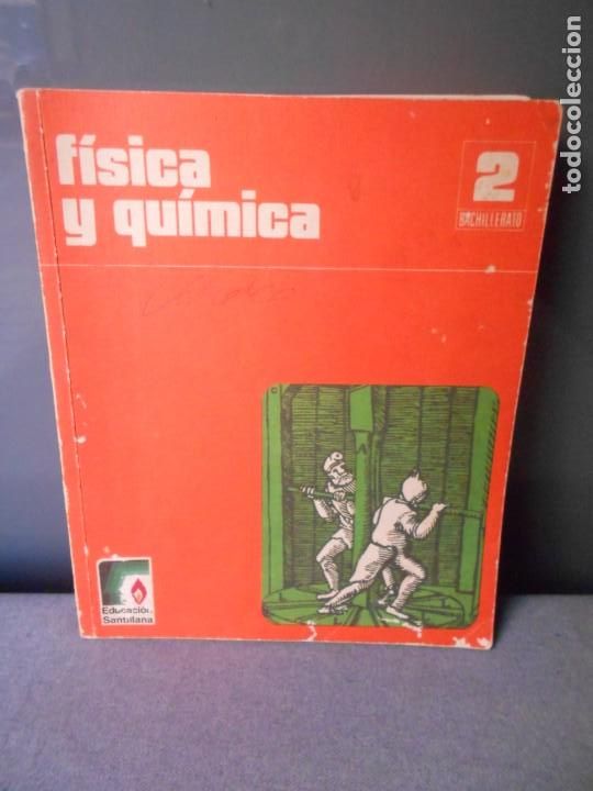 Libros de segunda mano: FISICA Y QUIMICA 2. SANTILLANA - Foto 1