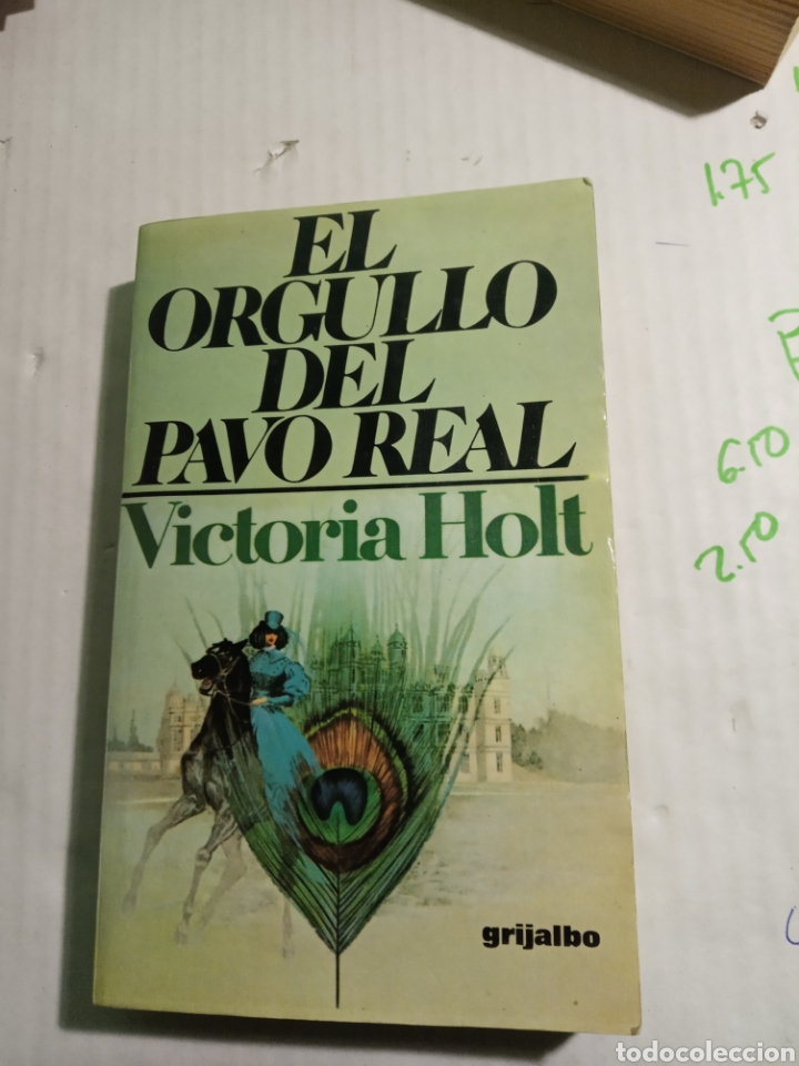 Libros de segunda mano: El orgullo del pavo real, Victoria Holt - Foto 1