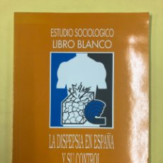 Libros de segunda mano: LA DISPEPSIA EN ESPAÑA Y SU CONTROL - LIBRO BLANCO - EDITORIAL ALMIRALL 1995. Lote 192474141