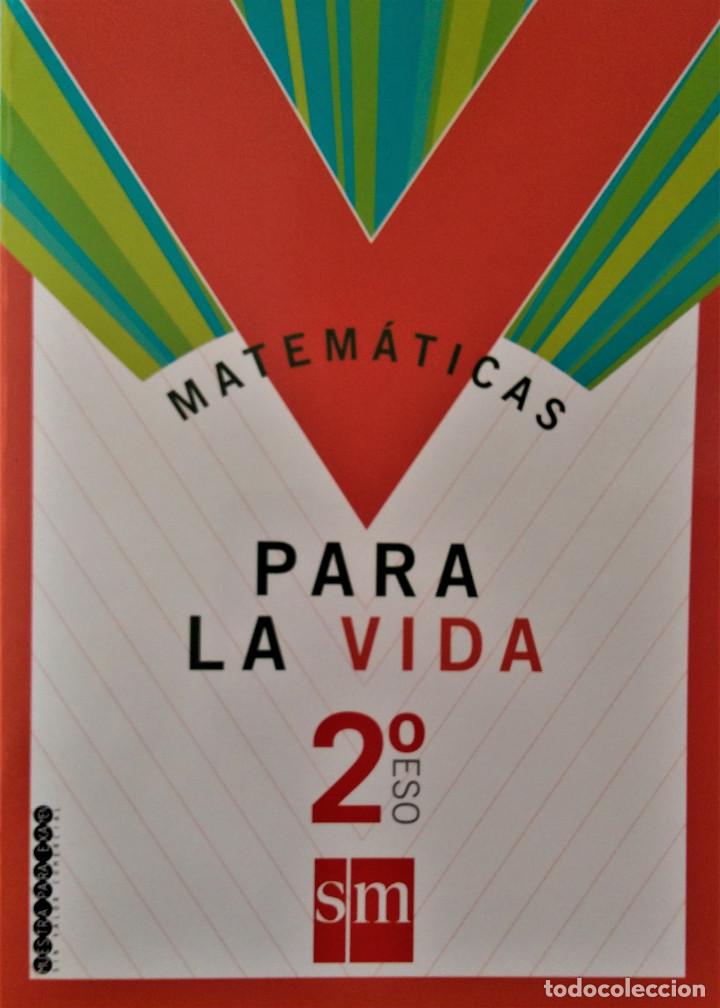 Libros de segunda mano: MATEM&Aacute;TICAS PARA LA VIDA - 2&ordm; ESO - SM - Foto 1