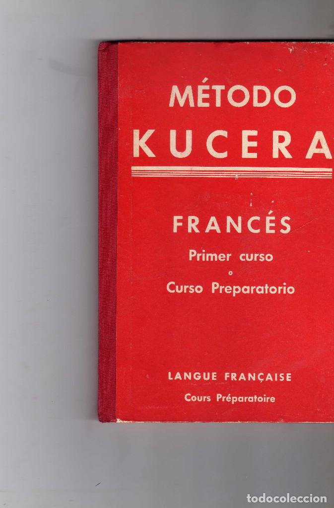 Libros de segunda mano: CURSO PREPARATORIO DE FRANCES METODO KUCERA DE 1949 - Foto 1
