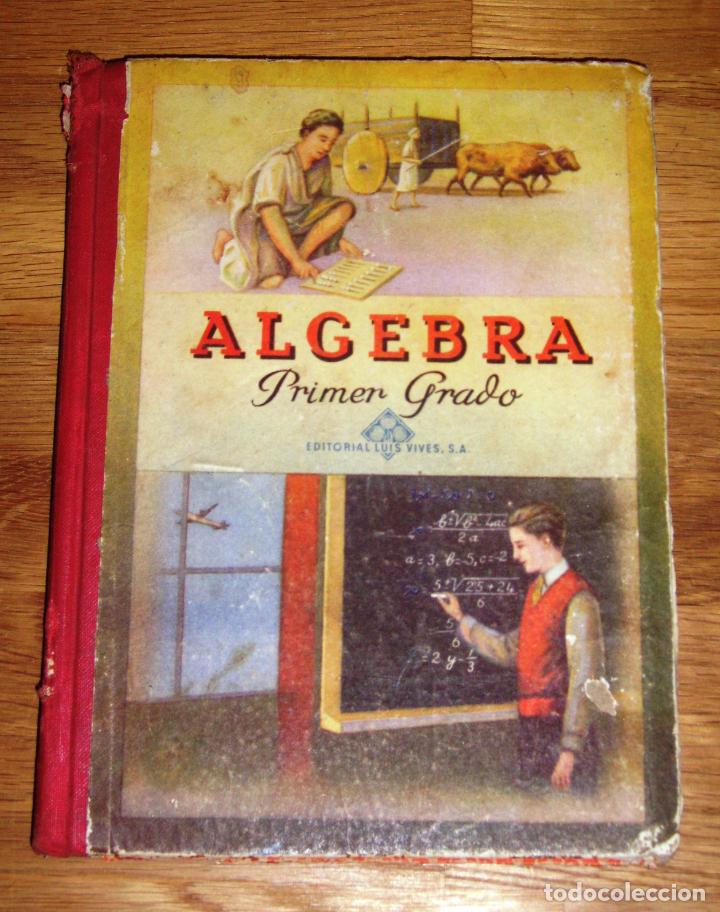 Libros de segunda mano: EDELVIVES. &Aacute;lgebra. Primer grado. - Luis Vives, 1950 - Foto 1