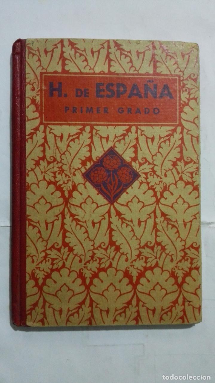 Libros de segunda mano: HISTORIA. DE ESPA&Ntilde;A - PRIMER GRADO, EDITORIAL LUIS VIVES - Foto 1