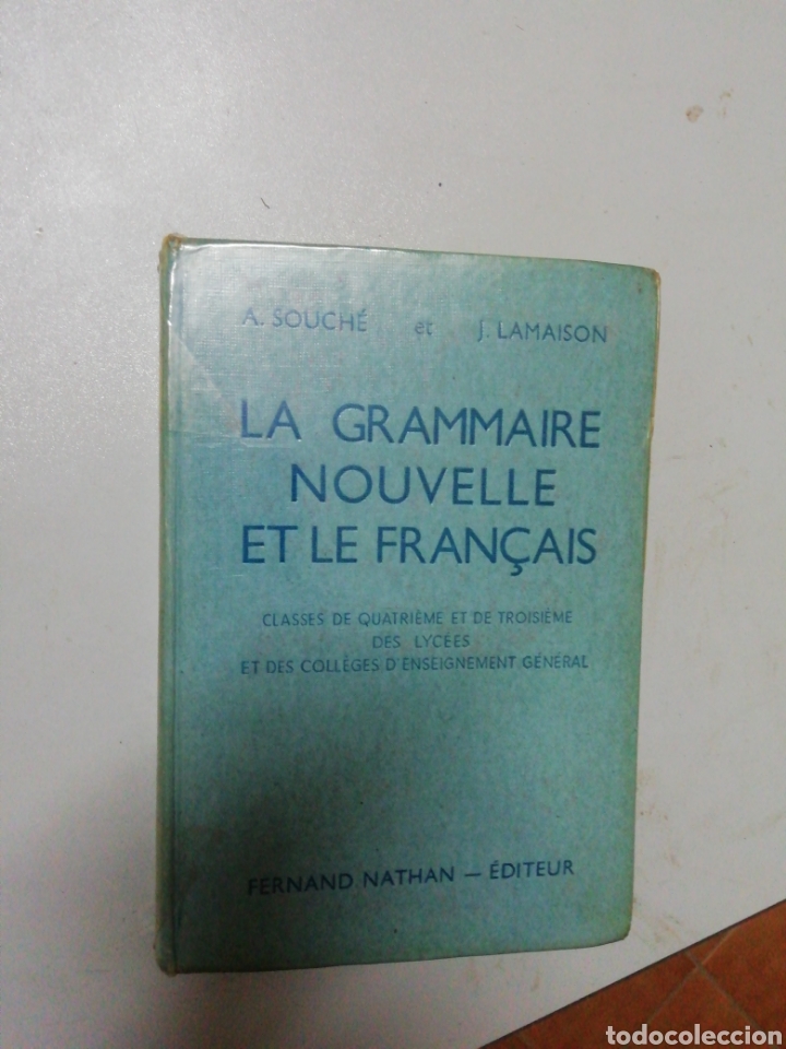 La grammaire nouvelle el le fran&ccedil;ais