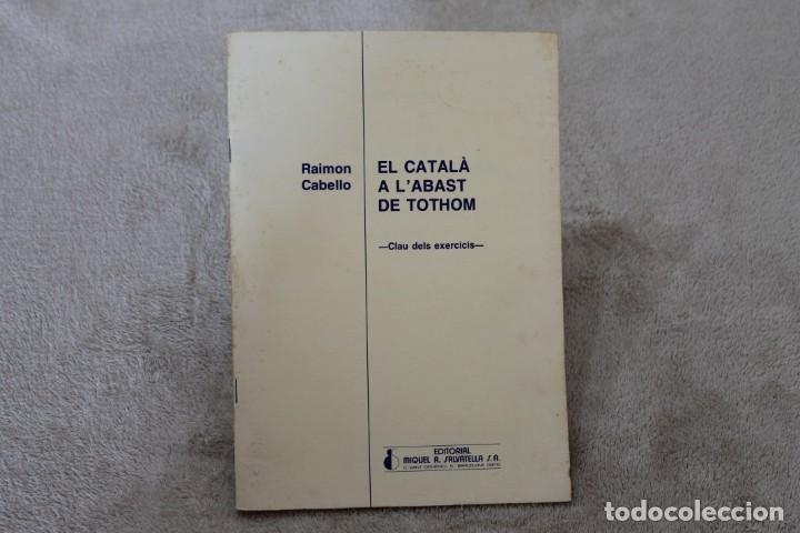 Libros de segunda mano: EL CATALA A LABAST DE TOHOM CLAU DELS EXERCICIS - Foto 1