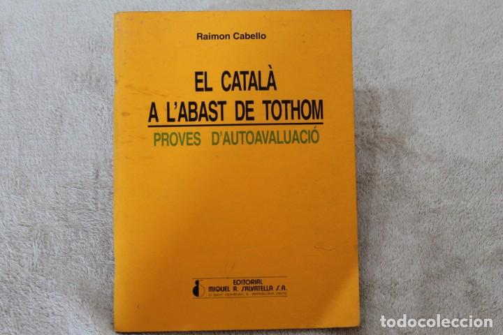 Libros de segunda mano: EL CATALA A LABAST DE TOTHOM PROVES DAUTOAVALUACIO - Foto 1