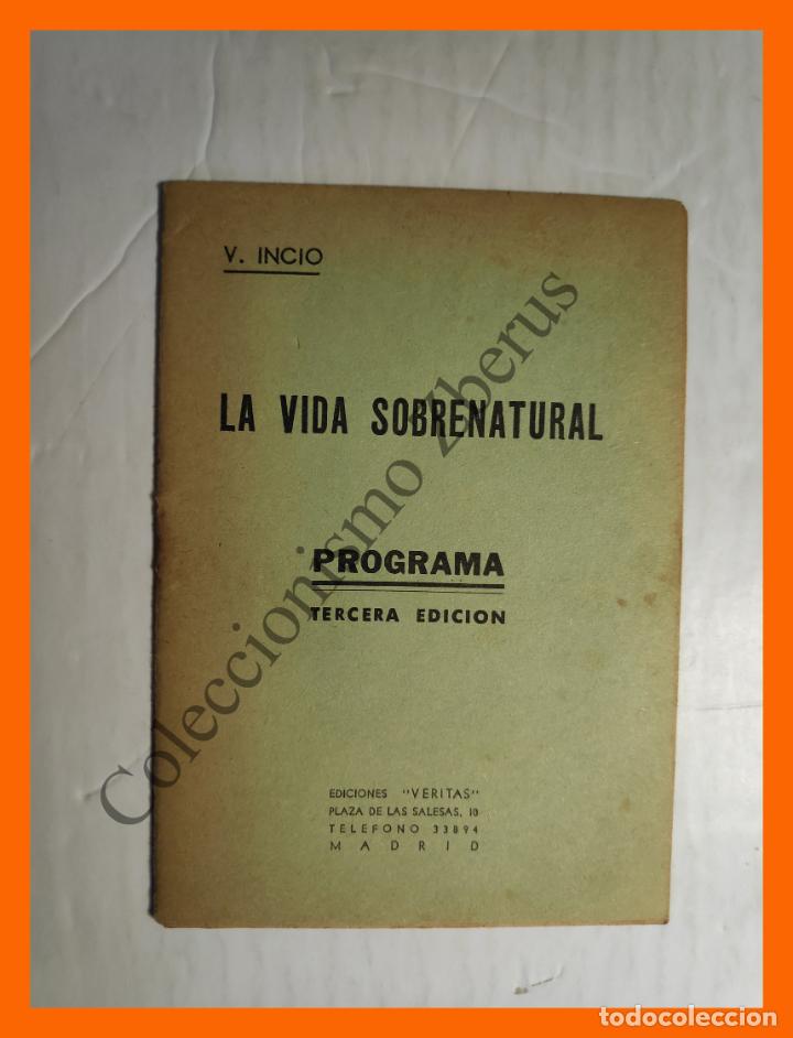 Libros de segunda mano: La Vida Sobrenatural - V. Incio - Programa 3&ordf; Edici&oacute;n - - Foto 1