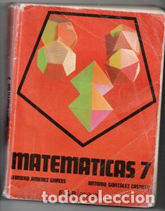 Libros de segunda mano: Matem&aacute;ticas, 7. Leandr Jim&eacute;nez Garces. Antonio Gonz&aacute;lez Castillo - Foto 1