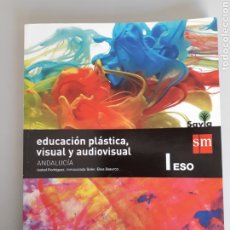 Livres d'occasion: EDUCACIÓN PLÁSTICA VISUAL Y AUDIOVISUAL 1º ESO. ED. SM. Lote 196275693