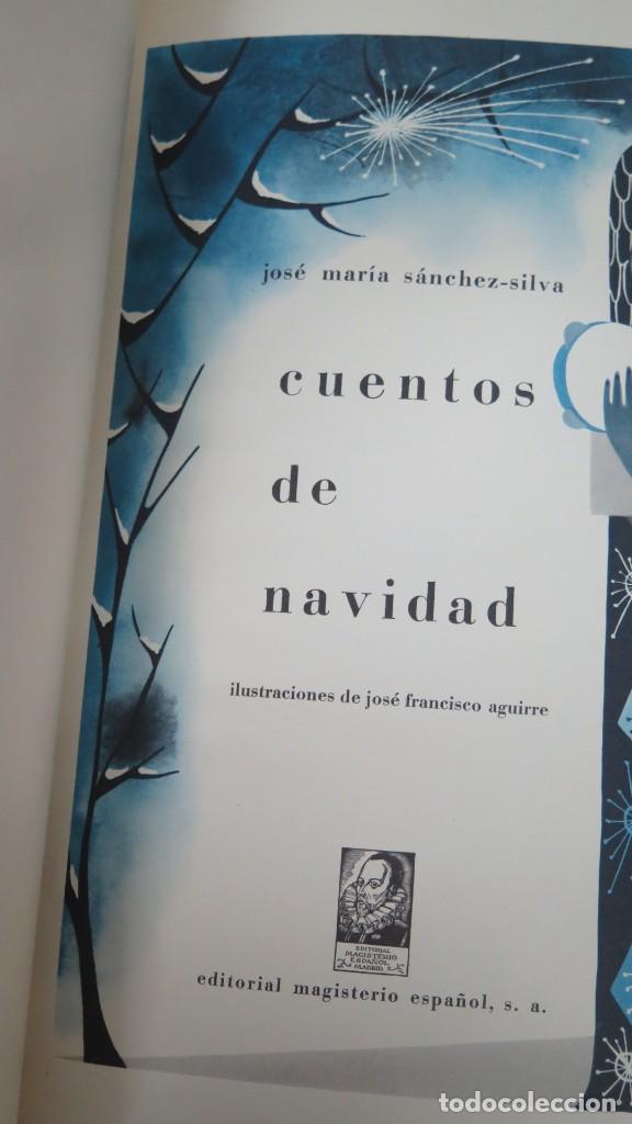 Libros de segunda mano: CUENTOS DE NAVIDAD. JOSE MARIA SANCHEZ-SILVA. DEDICATORIA AUTOGRAFA AUTOR - Foto 3