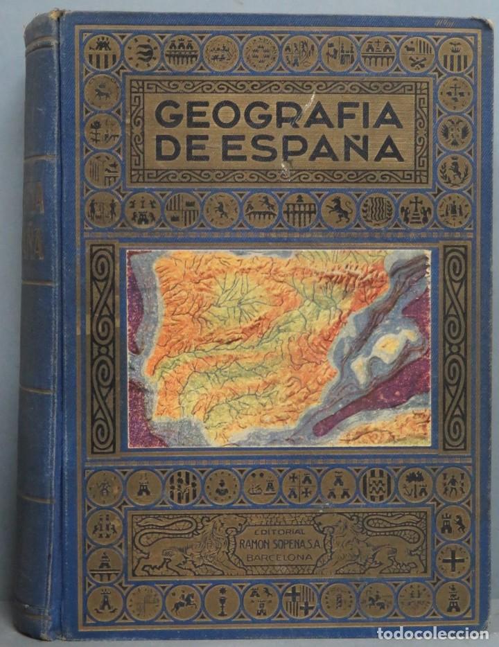 Libros de segunda mano: 1943.- GEOGRAFIA DE ESPA&Ntilde;A. SOPENA - Foto 1