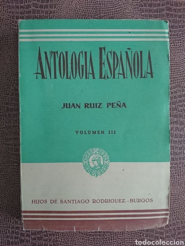 Libros de segunda mano: Antolog&iacute;a espa&ntilde;ola volumen III - Foto 1