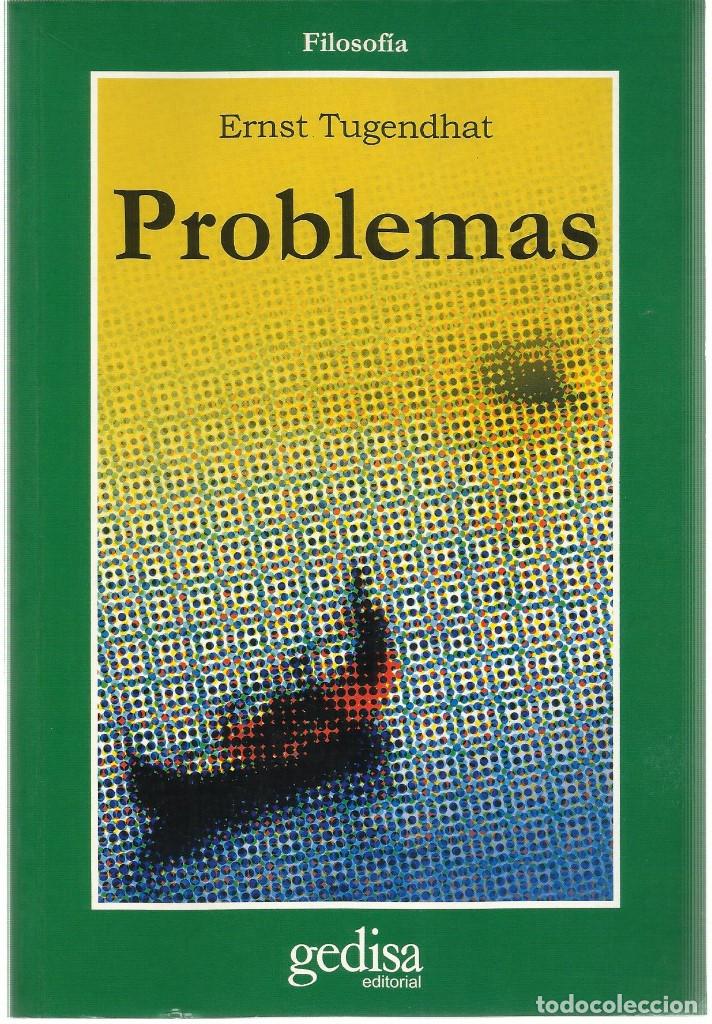 Libros de segunda mano: Problemas. (Tugendhat, Ernst). Gedisa Editorial 2001 - Foto 1