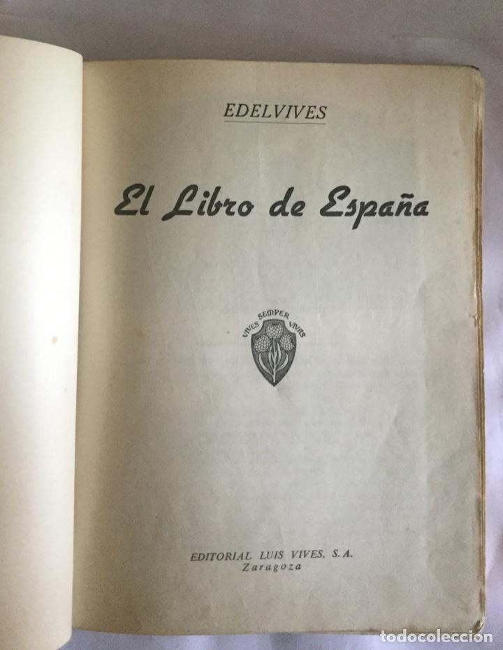 Libros de segunda mano: EL LIBRO DE ESPA&Ntilde;A - EDITORIAL LUIS VIVES - 1954 - Foto 3