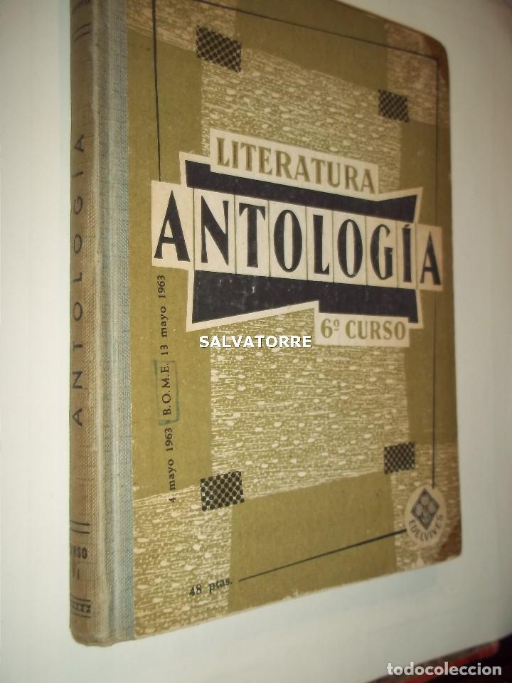 Libros de segunda mano: LIBRO DE TEXTO. LITERATURA. ANTOLOGIA. 6 CURSO.EDELVIVES. 1963. TAPA DURA