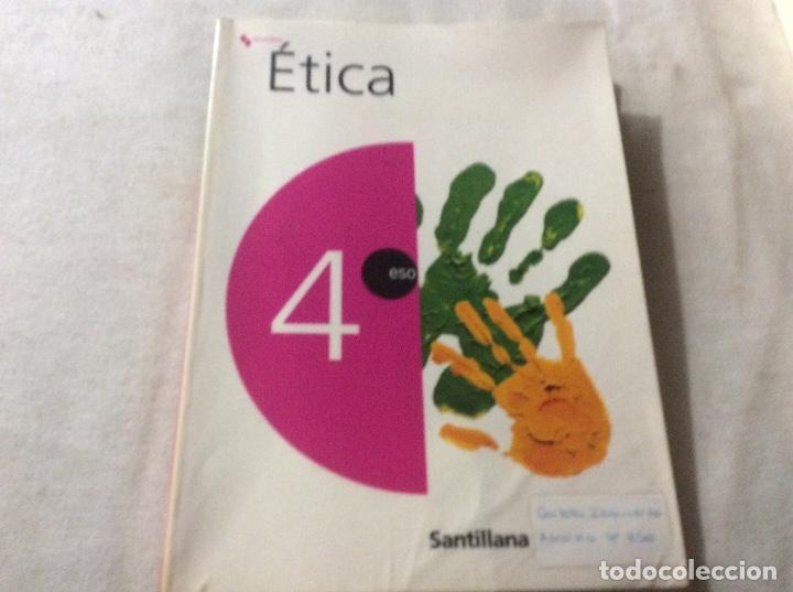 Libros de segunda mano: ETICA 4 SECUNDARIA. SANTILLANA - Foto 1