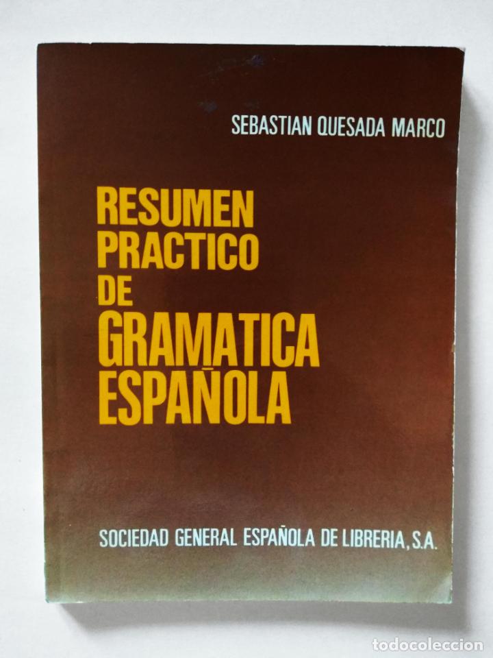 Libros de segunda mano: Resumen pr&aacute;ctico de gram&aacute;tica espa&ntilde;ola | Quesada Marco | S.G.E.L., 1986 - Foto 2