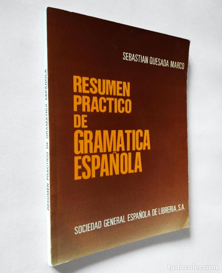Libros de segunda mano: Resumen pr&aacute;ctico de gram&aacute;tica espa&ntilde;ola | Quesada Marco | S.G.E.L., 1986 - Foto 1