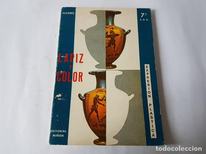 Libros de segunda mano: Lapiz y color dibujo y expresion plastica 7 &ordm; egb - Foto 1
