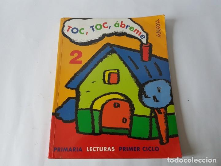 Libros de segunda mano: TOC, TOC, ABREME, 2&ordm; PRIMARIA -ANAYA 2000, - Foto 1