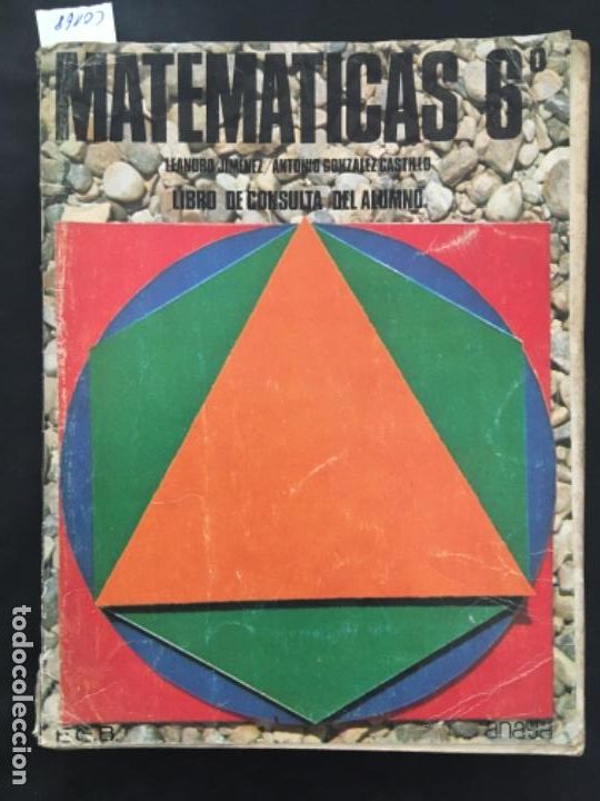 Libros de segunda mano: MATEMATICAS 6, LEANDRO JIMENEZ, ANTONIO GONZALEZ CASTILLO - Foto 1