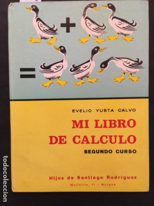 Libros de segunda mano: MI LIBRO DE CALCULO, SEGUNDO CURSO, EVELIO YUSTA CALVO - Foto 1