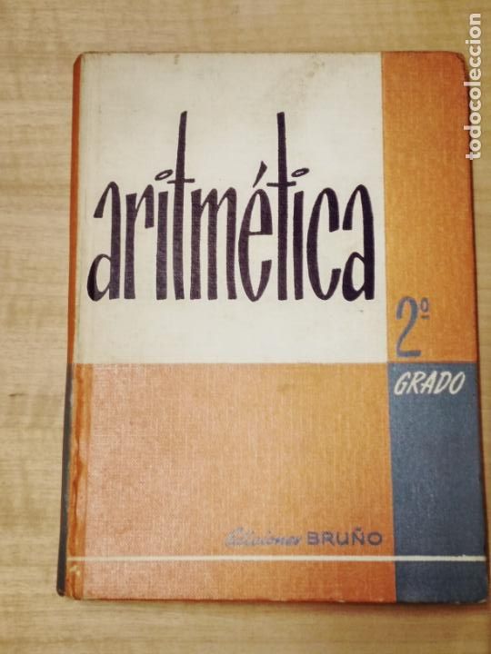 Libros de segunda mano: ARITMETICA 2&ordm; GRADO - BRU&Ntilde;O - Foto 1