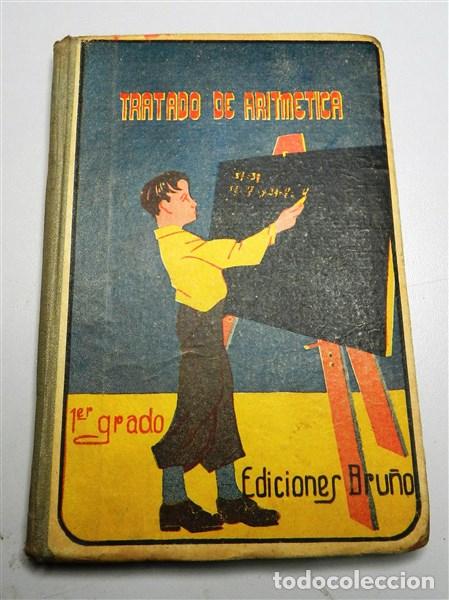 Libros de segunda mano: TRATADO DE ARITM&Eacute;TICA ELEMENTAL. Matem&aacute;ticas 1er Grado - Foto 1