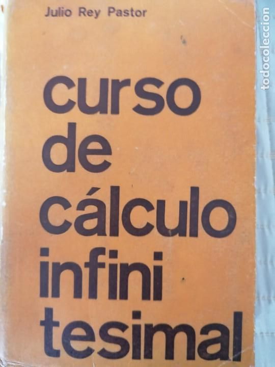 Libros de segunda mano: CURSO DE CALCULO INFINITESIMAL. REY PASTOR - Foto 1