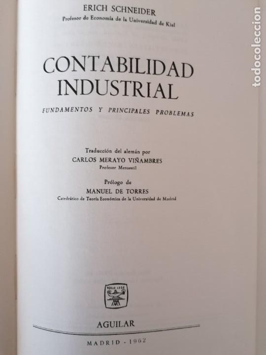Libros de segunda mano: CONTABILIDAD INDUSTRIAL. ERICH SCHNEIDER - Foto 2