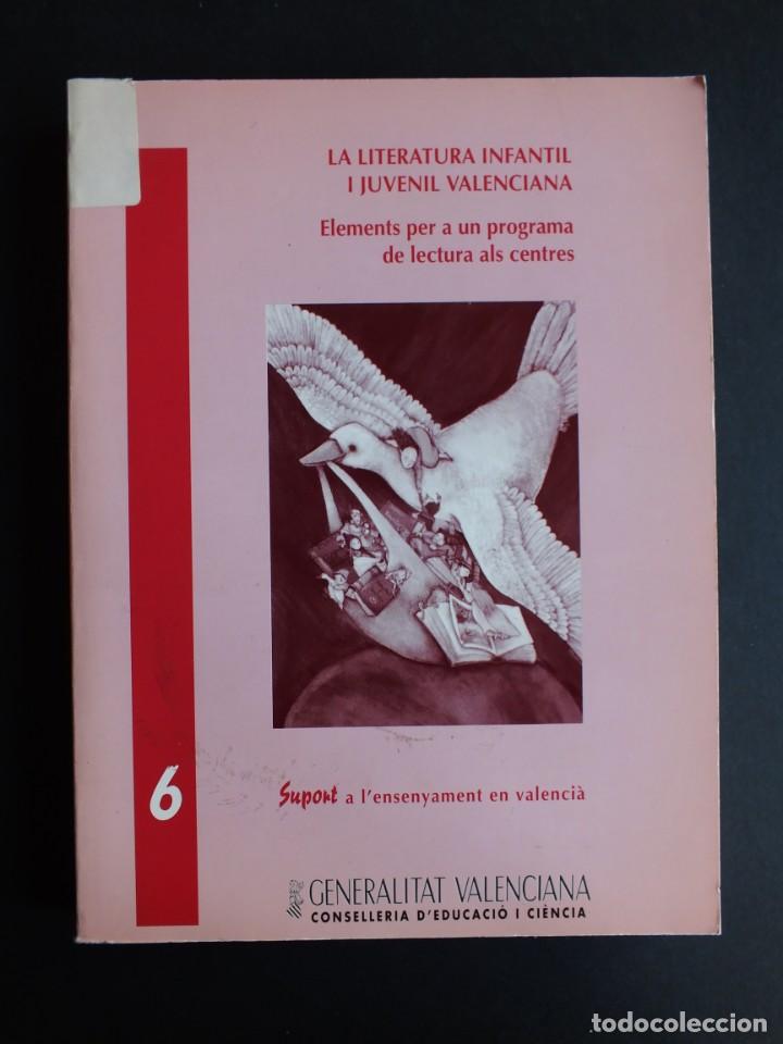 Libri di seconda mano: LA LITERATURA INFANTIL I JUVENIL VALENCIANA, SUPORT A L'ENSENYAMENT EN VALENCI&Agrave; 6 1992