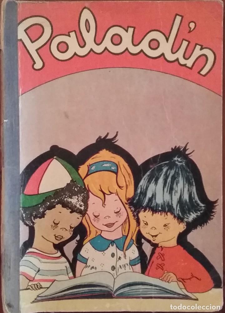 Libros de segunda mano: PALADIN, Libro de primeras lecturas. Juan Jos&eacute; Ortega - Foto 1