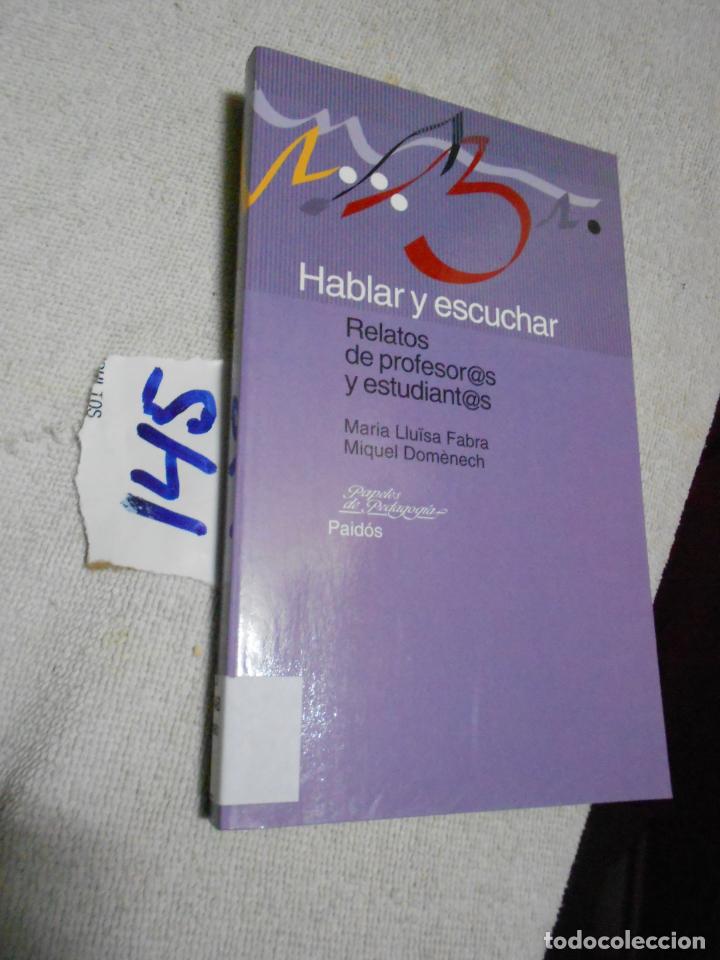 Libros de segunda mano: HABLAR Y ESCUCHAR - Foto 1