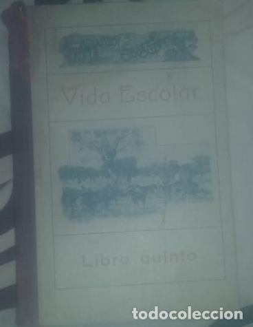 Libros de segunda mano: Vida Escolar. Libro Quinto. Filem&oacute;n Bl&aacute;zquez Castro - Foto 1
