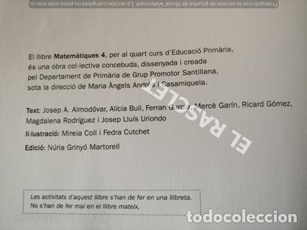 Libros de segunda mano: LIBRO DE MATEM&Agrave;TIQUES 4&ordm; DE PRIMARIA DE SANTILLANA EN CATAL&Aacute;N - Foto 3