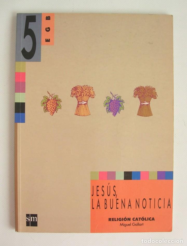 Libros de segunda mano: Religi&oacute;n 5&ordm; EGB Edic. SM 1993 - Foto 1