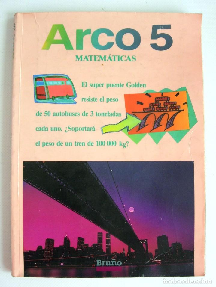 Libros de segunda mano: Matem&aacute;ticas 5&ordm; EGB Arco Edit, Bru&ntilde;o 1991 - Foto 1