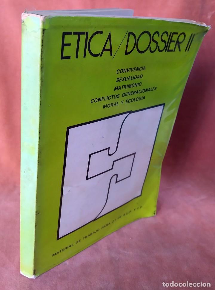 Libros de segunda mano: ETICA/DOSSIER II. 2&ordm; BUP. LASER. 1984 - Foto 2