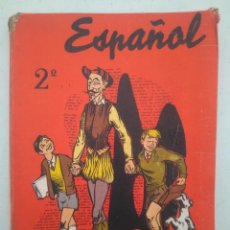 Libros de segunda mano: ESPAÑOL, SEGUNDO CURSO - EDITORIAL S.M. - 1958 - 234 PAGINAS. Lote 206125540