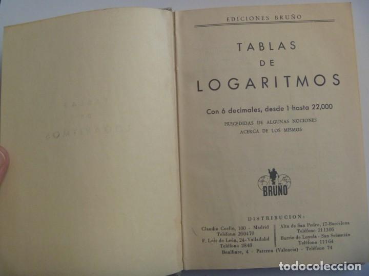 Libros de segunda mano: LIBRO DE MATEMATICAS: TABLAS DE LOGARITMOS Y TRIGONOMETRICAS. DE BRU&Ntilde;O. MADRID, 1957 - Foto 2