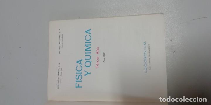 Libros de segunda mano: F&Iacute;SICA Y QU&Iacute;MICA - 3&deg; - EDICIONES SM - A&Ntilde;O 1969 - Foto 2