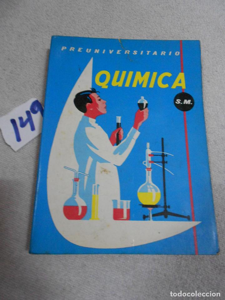 Libros de segunda mano: ANTIGUO LIBRO DE TEXTO - PREUNIVERSITARIO QUIMICA - Foto 1