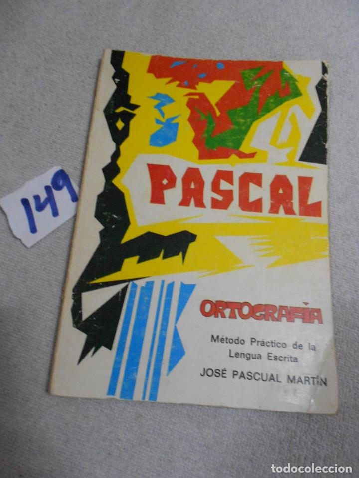 Libros de segunda mano: ANTIGUO LIBRO DE TEXTO - ORTOGRAFIA PASCAL - Foto 1