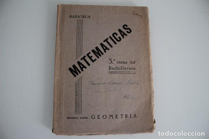 Libros de segunda mano: MATEM&Aacute;TICAS 3&ordm; CURSO DE BACHILLERATO BARATECH 1940 - Foto 1