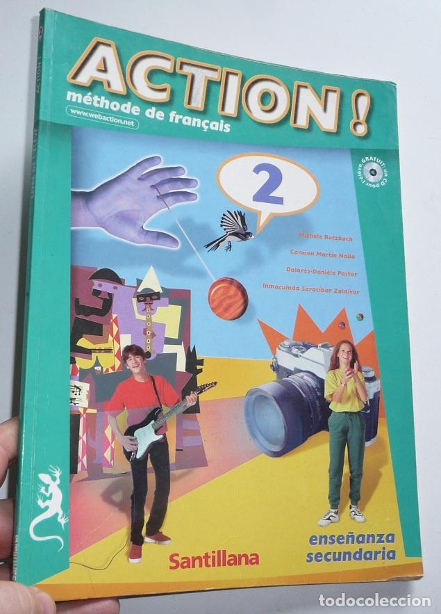 Libros de segunda mano: Action 2 M&eacute;thode de fran&ccedil;ais Libro + cahier dexercices (Santillana) - Foto 2