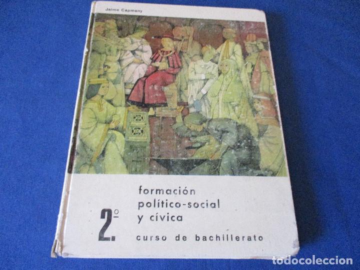 Libros de segunda mano: FORMACI&Oacute;N POL&Iacute;TICO - SOCIAL Y C&Iacute;VICA / 2&ordm; CURSO DE BACHILLERATO 1967 2&ordf; EDICI&Oacute;N