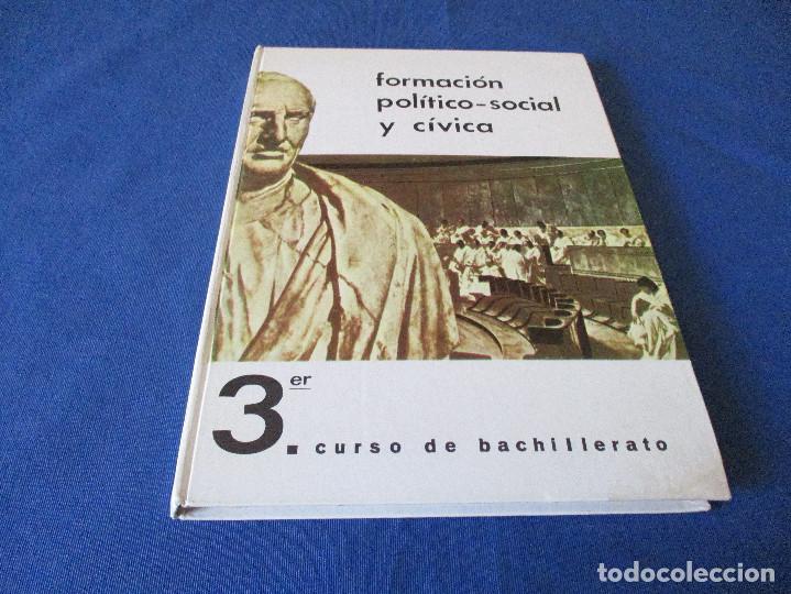Libros de segunda mano: FORMACI&Oacute;N POL&Iacute;TICO - SOCIAL Y C&Iacute;VICA / TERCER CURSO DE BACHILLERATO 1970