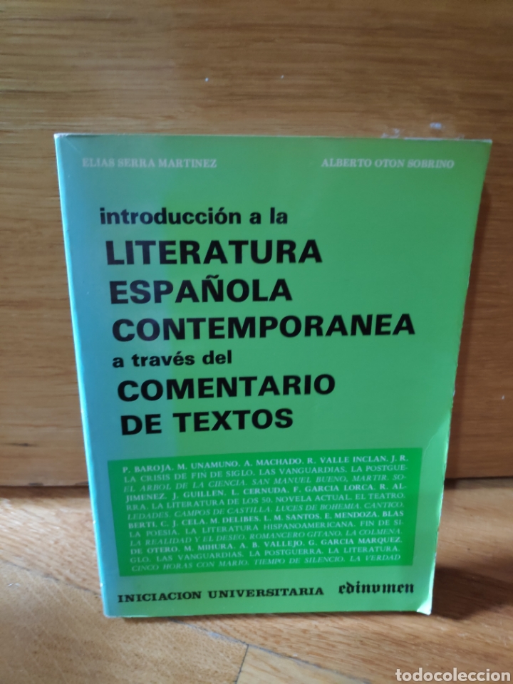 Libri di seconda mano: Introducci&oacute;n a la literatura espa&ntilde;ola contempor&aacute;nea a trav&eacute;s del comentario de textos El&iacute;as Serra