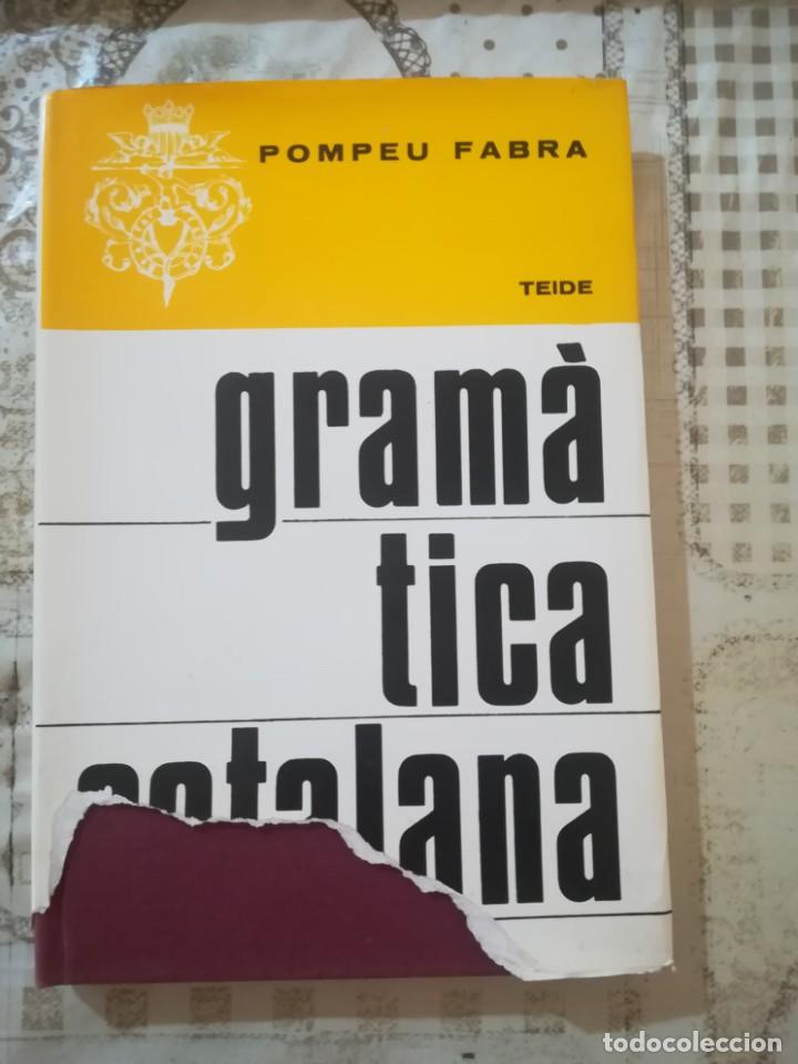 Libros de segunda mano: Gram&agrave;tica catalana - Pompeu Fabra - 1988 - Foto 1